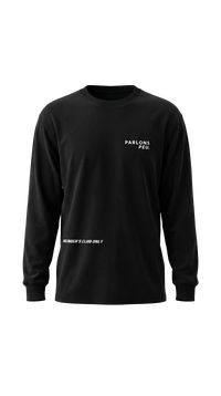 ''Members Club Only'' Long Sleeve T-shirt